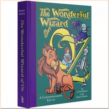 The Wonderful Wizard Of Oz: Pop-up book by Robert Sabuda (Волшебник изумрудного города)