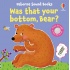 Was That Your Bottom, Bear?
