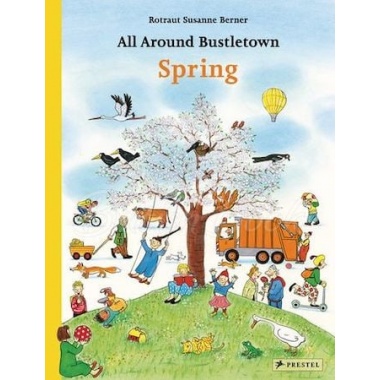 Книга All Around Bustletown: Spring