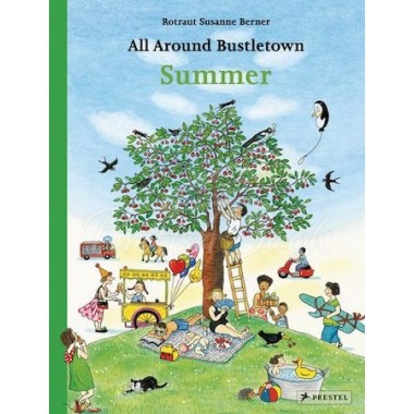 Книга All Around Bustletown: Summer