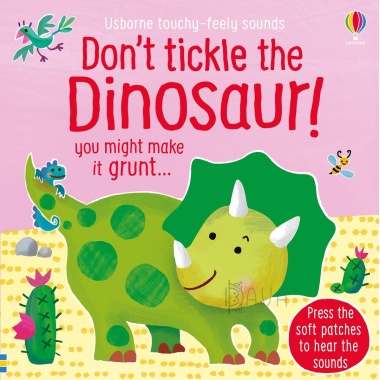 Книга Don't Tickle The Dinosaur!