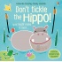 Книга Don't Tickle The Hippo!